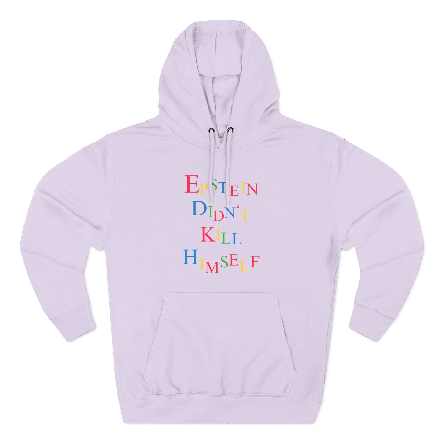 Epstein Didn't Kill Himself - Hoodie